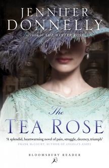 The Tea Rose, Jennifer Donnelly