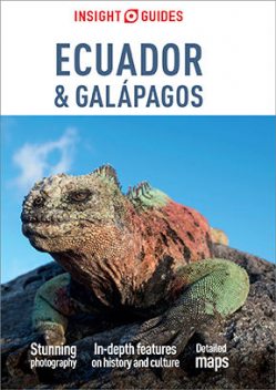 Insight Guides: Ecuador & Galápagos, Insight Guides