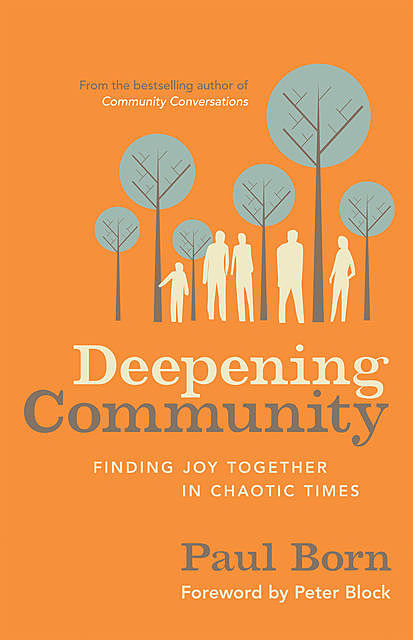 Deepening Community, Paul Born