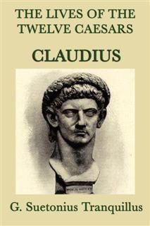 Tiberius Claudius Drusus Caesar, G.Suetonius Tranquillus