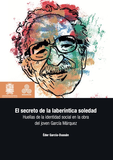 El secreto de la laberíntica soledad, Éder García Dussán