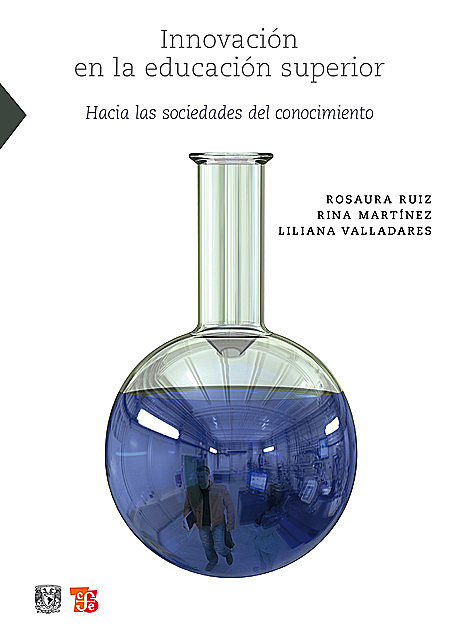 Innovación en la educación superior, Liliana Valladares, Rina Martínez, Rosaura Ruiz
