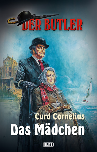 Der Butler, Band 03 – Das Mädchen, Curd Cornelius