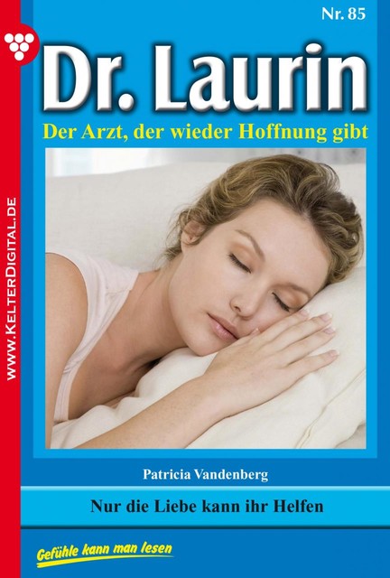 Dr. Laurin Classic 85 – Arztroman, Patricia Vandenberg