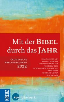 Mit der Bibel durch das Jahr 2022, Nikolaus Schneider