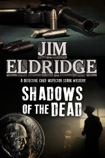 Shadows of the Dead, Jim Eldridge