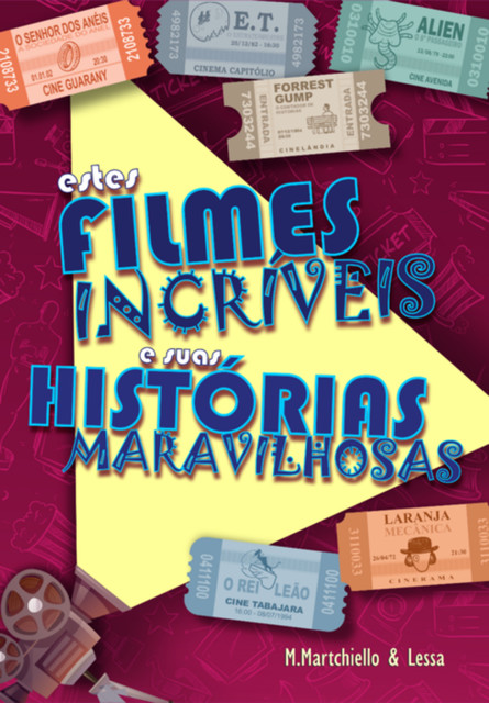 Estes Filmes Incríveis E Suas Histórias Maravilhosas, amp, M. martchiello, Lessa