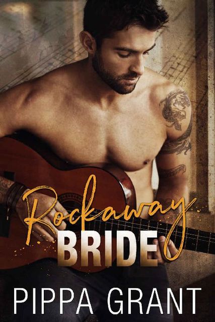 Rockaway Bride: A Rockstar / Kidnapping / Runaway Bride Romantic Comedy, Pippa Grant