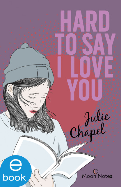 Hard to say I love you, Julie Chapel