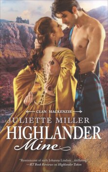 Highlander Mine, Juliette Miller