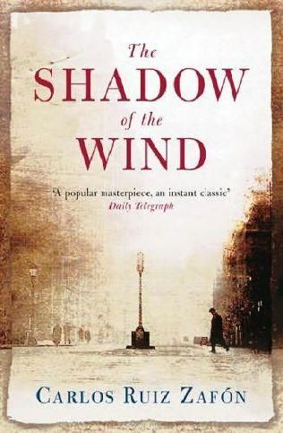 The Shadow Of The Wind, Carlos Ruiz Zafón