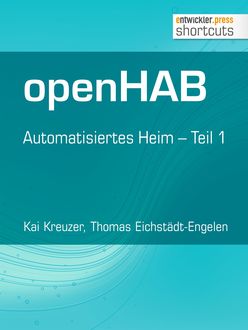 openHAB, Kai Kreuzer, Thomas Eichstädt-Engelen