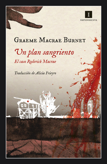 Un plan sangriento, Graeme Macrae Burnet