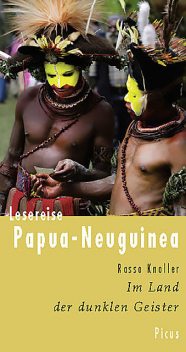 Lesereise Papua-Neuguinea, Rasso Knoller