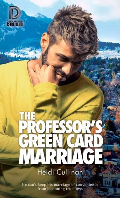 Professor's Green Card Marriage, Heidi Cullinan