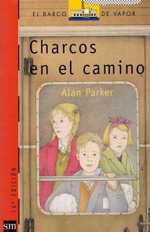 Charcos En El Camino, Alan Parker