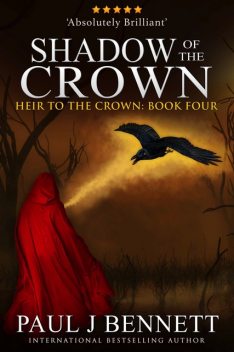 Shadow of the Crown, Paul Bennett