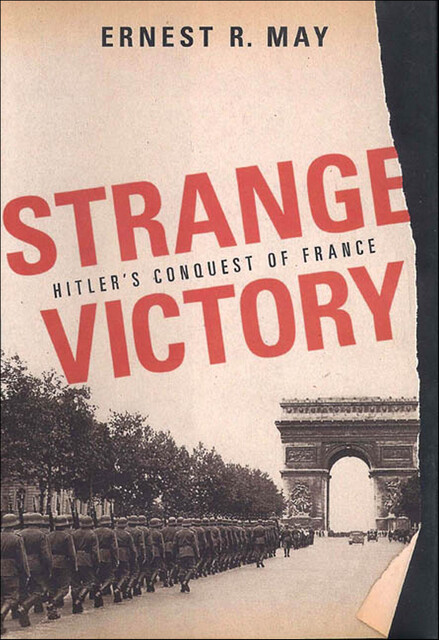 Strange Victory, Ernest May