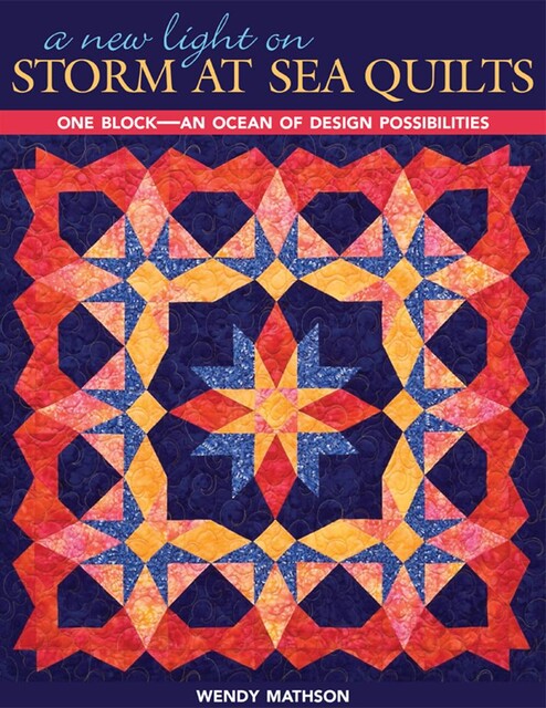 A New Light on Storm at Sea Quilts, Wendy Mathson