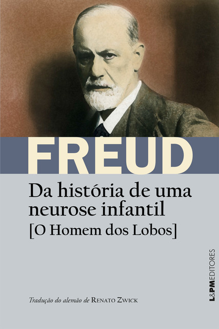 Da história de uma neurose infantil, Sigmund Freud