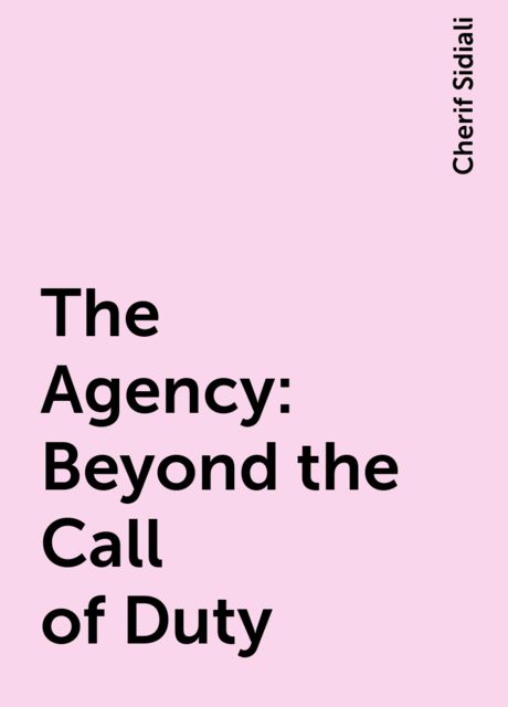 The Agency: Beyond the Call of Duty, Cherif Sidiali