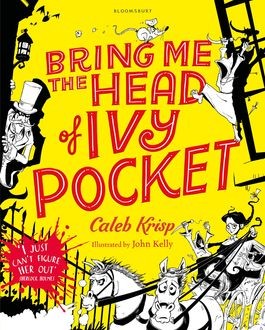 Bring Me the Head of Ivy Pocket, Caleb Krisp