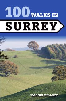 100 Walks in Surrey, Maggie Mellett