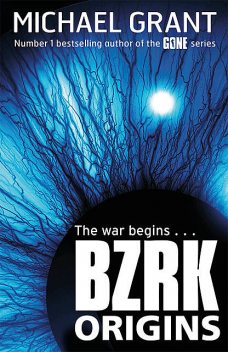 BZRK Origins #4, Michael Grant