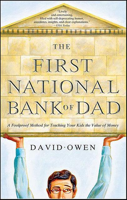 The First National Bank of Dad, David Owen
