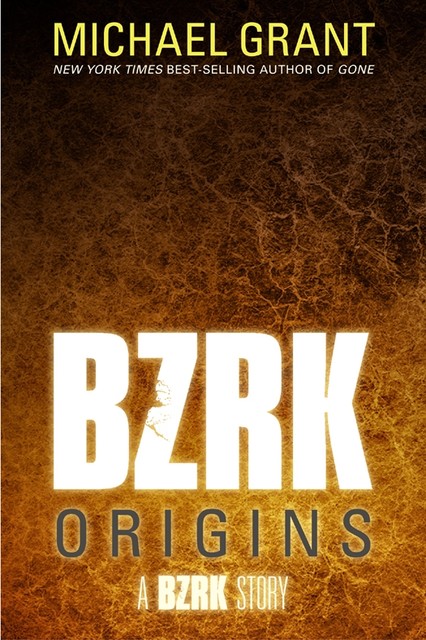 BZRK Origins #4, Michael Grant