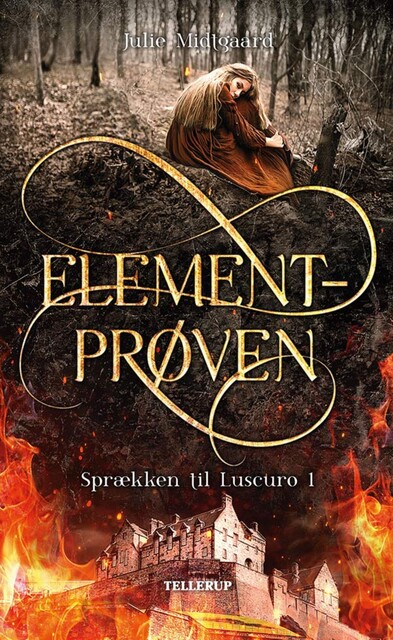 Sprækken til Luscuro #1: Elementprøven, Julie Midtgaard