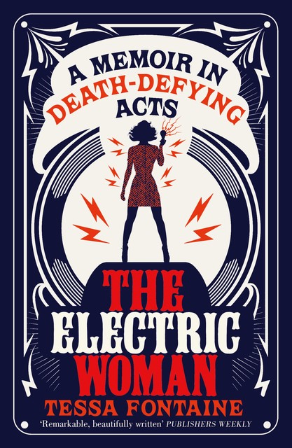 The Electric Woman, Tessa Fontaine
