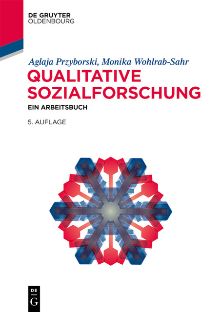 Qualitative Sozialforschung, Aglaja Przyborski, Monika Wohlrab-Sahr