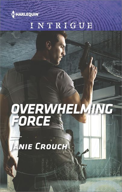 Overwhelming Force, Janie Crouch