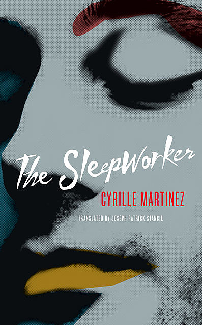 The Sleepworker, Cyrille Martinez
