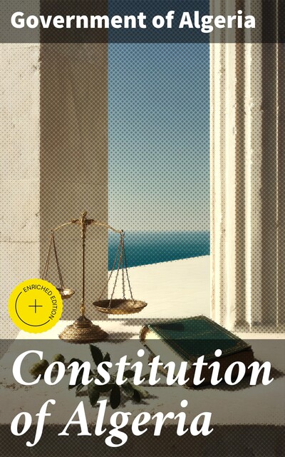 Constitution of Algeria, Government of Algeria