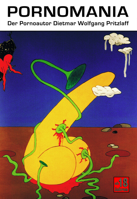 Pornomania, Dietmar Wolfgang Pritzlaff