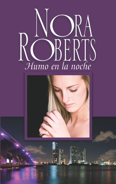 Humo En La Noche, Nora Roberts