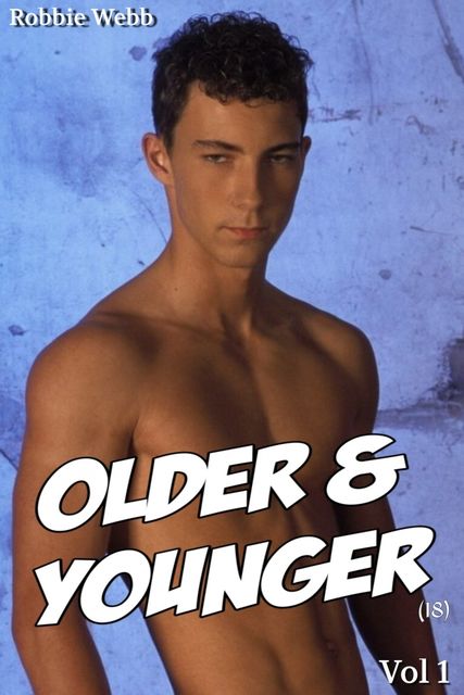 Older & Younger Vol 1, Robbie Webb