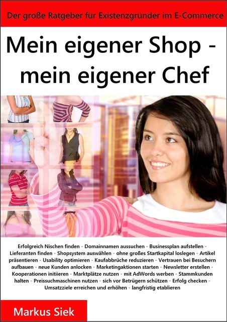 Mein eigener Shop – mein eigener Chef, Markus Siek