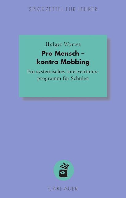 Pro Mensch – kontra Mobbing, Holger Wyrwa