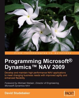 Programming Microsoft Dynamics NAV 2009, David Studebaker