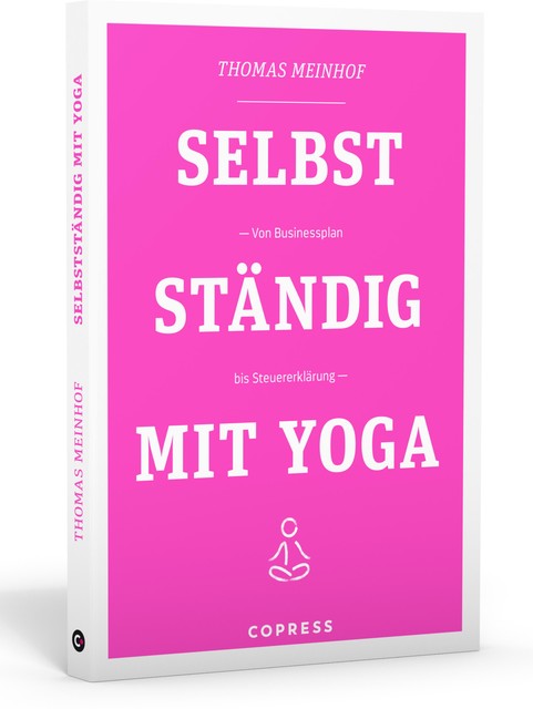 Selbstständig mit Yoga, Thomas Meinhof