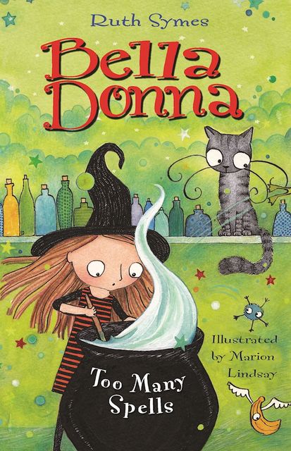 Bella Donna: Too Many Spells, Ruth Symes