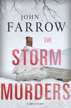 The Storm Murders, John Farrow