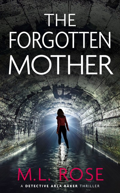 The Forgotten Mother, ML Rose