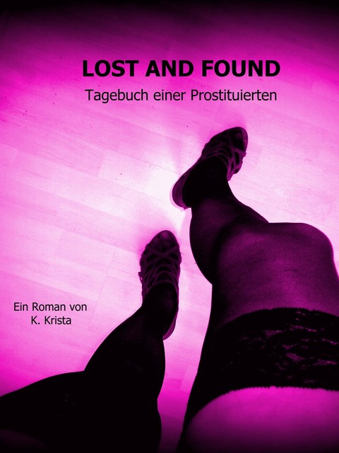 LOST AND FOUND, K. Krista