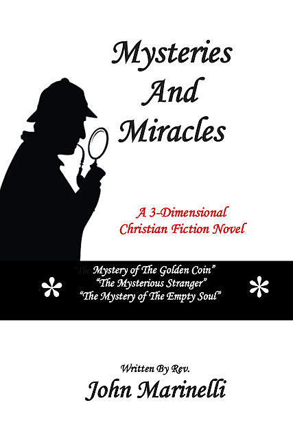 Mysteries & Miracles, John Marinelli