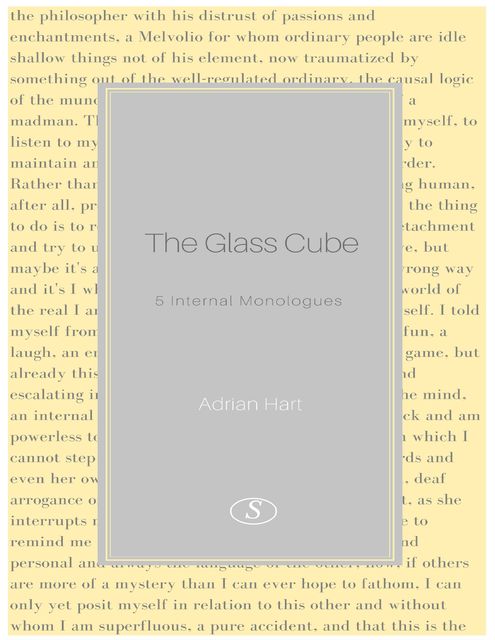 Venice: The Glass Cube: The Philosopher: The Big I: Monologues, Adrian Hart