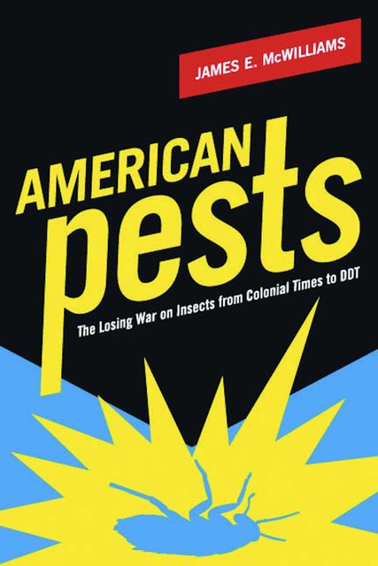 American Pests, James McWilliams